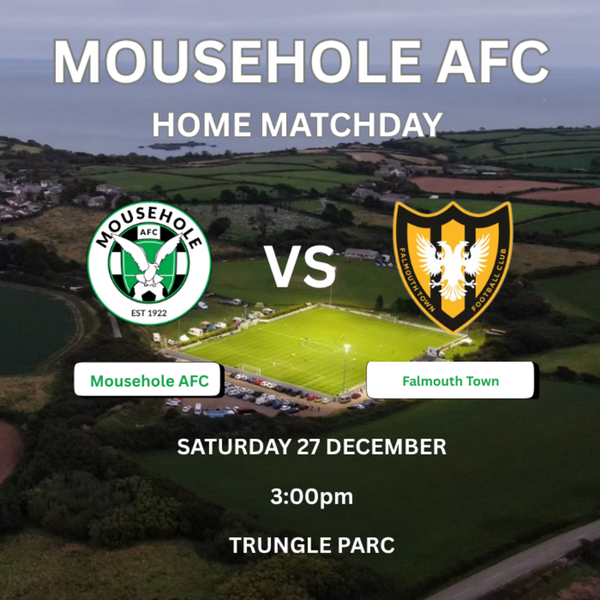 v FALMOUTH TOWN SATURDAY 27 DECEMBER 3PM